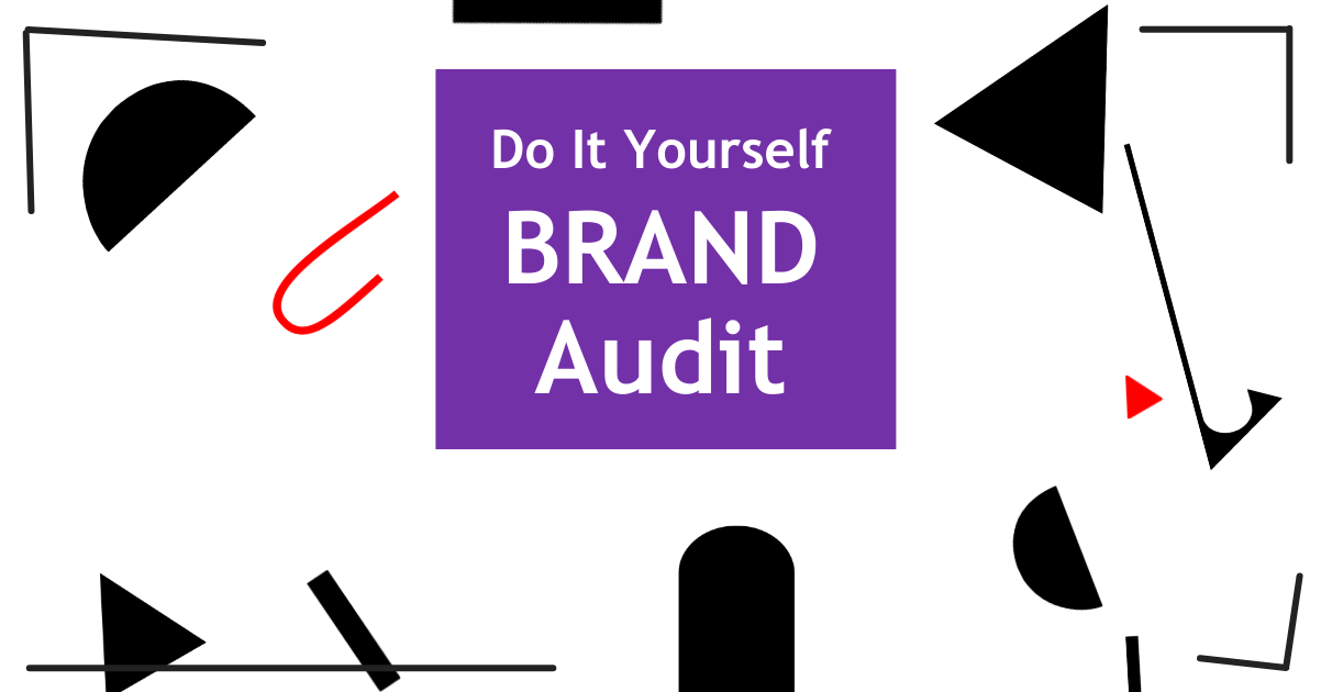How to do a Brand Audit (and free checklist)ย
